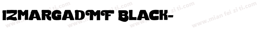 IzmargadMF Black字体转换
